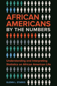 African Americans by the Numbers