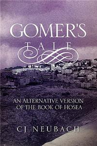 Gomer's Tale: An Alternative Version of the Book of Hosea