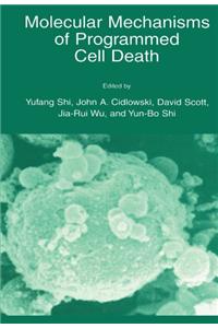 Molecular Mechanisms of Programmed Cell Death