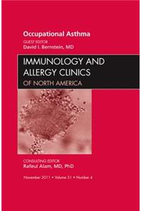 Occupational Asthma, an Issue of Immunology and Allergy Clinics
