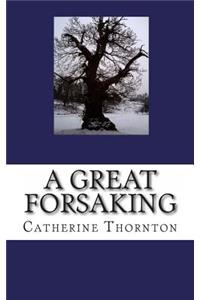 A Great Forsaking