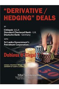Derivatives/Hedging Deals