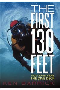 The First 130 Feet