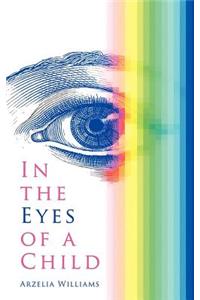 In the Eyes of a Child