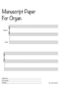 Manuscript Paper For Organ