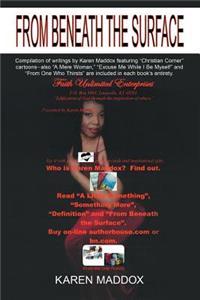 From Beneath The Surface