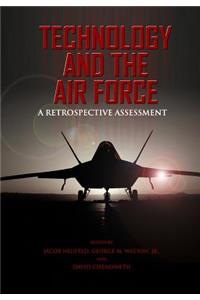 Technology and the Air Force A Retrospective Assessment