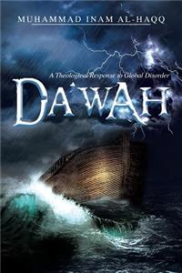Dawah - A Theological Response to Global Disorder