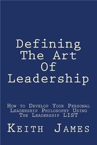 Defining the Art of Leadership