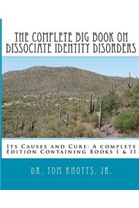 Complete Big Book On Dissociate Identity DIsorders