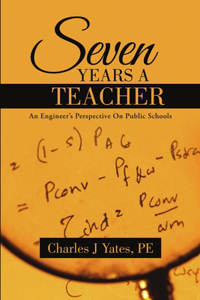 Seven Years a Teacher