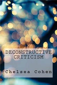 Deconstructive Criticism