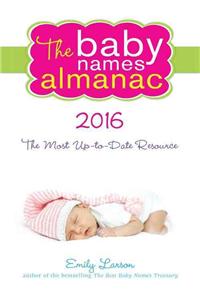 The Baby Names Almanac 2016