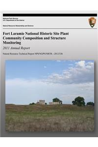Fort Laramine National Hisotric Site Plant Community Composition and Structure Monitoring