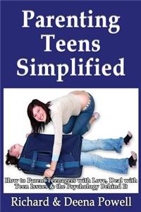 Parenting Teens Simplified