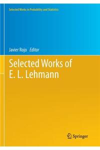 Selected Works of E. L. Lehmann