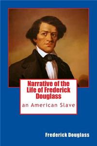 Narrative of the Life of Frederick Douglass