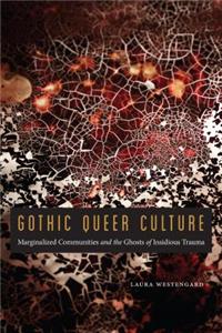 Gothic Queer Culture
