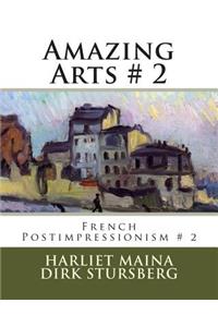 Amazing Arts # 2: French Postimpressionism # 2