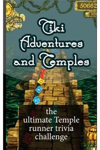 Tiki Adventures and Temples: The Ultimate Temple Runner Trivia Challenge