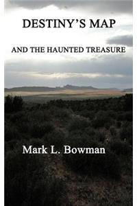 Destiny's Map and the Haunted Treasure