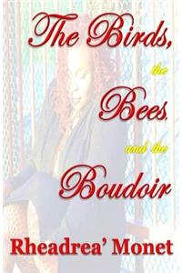 The Birds, the Bees, and the Boudoir (2nd Edition)