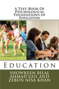 Text-Book Of Psychological Foundations of Education