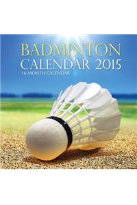 Badminton Calendar 2015