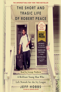 Short and Tragic Life of Robert Peace