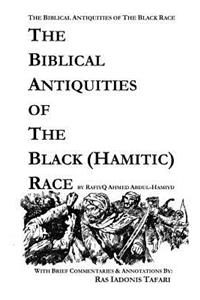 Biblical Antiquities of the Black (Hamitic) Race