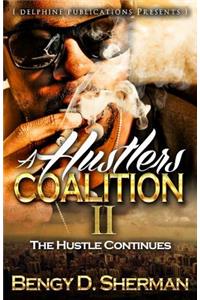 A Hustlers Coalition II The Hustle Continues