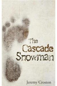 The Cascade Snowman