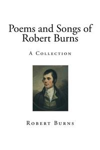 Poems and Songs of Robert Burns