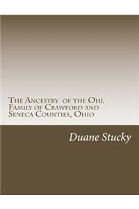 Ancestry of the Ohl Family of Crawford and Seneca Counties, Ohio