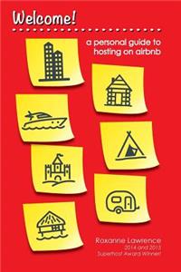 Welcome A Personal Guide to Hosting on Airbnb
