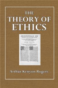 The Theory of Ethics