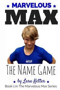 Marvelous Max in The Name Game