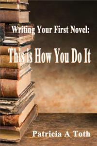 Writing Your First Novel