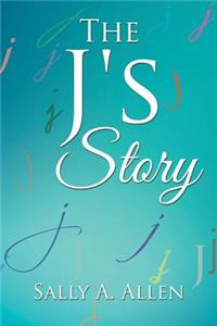 J's Story