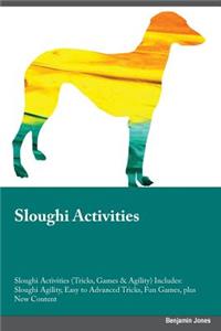Sloughi Activities Sloughi Activities (Tricks, Games & Agility) Includes
