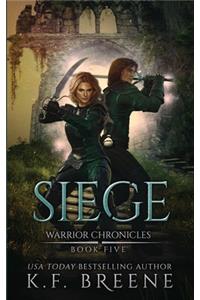 Siege (Warrior Chronicles #5)