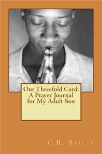 Our Threefold Cord