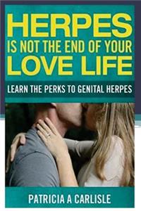 Herpes Is Not the End of Your Love Life