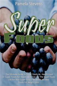 Super Foods