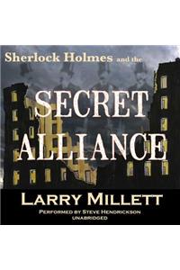 Sherlock Holmes and the Secret Alliance