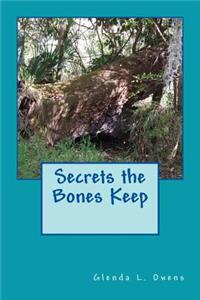 Secrets the Bones Keep