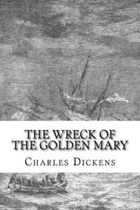 The Wreck of the Golden Mary