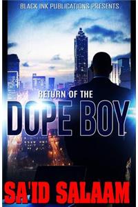 Return of The Dope Boy