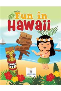 Fun in Hawaii