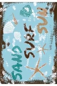 Sand Surf Sun;Beach Journal- Beach Lovers Gift/Beach Gifts For Women/Men